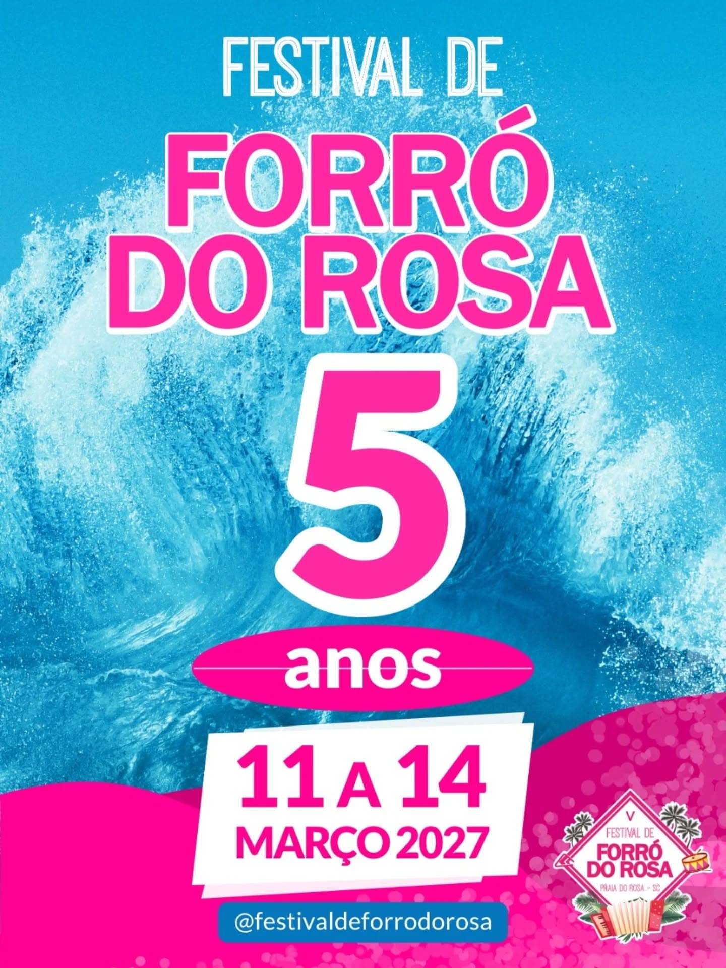 Flyer: Festival de Forró do Rosa - 5 anos