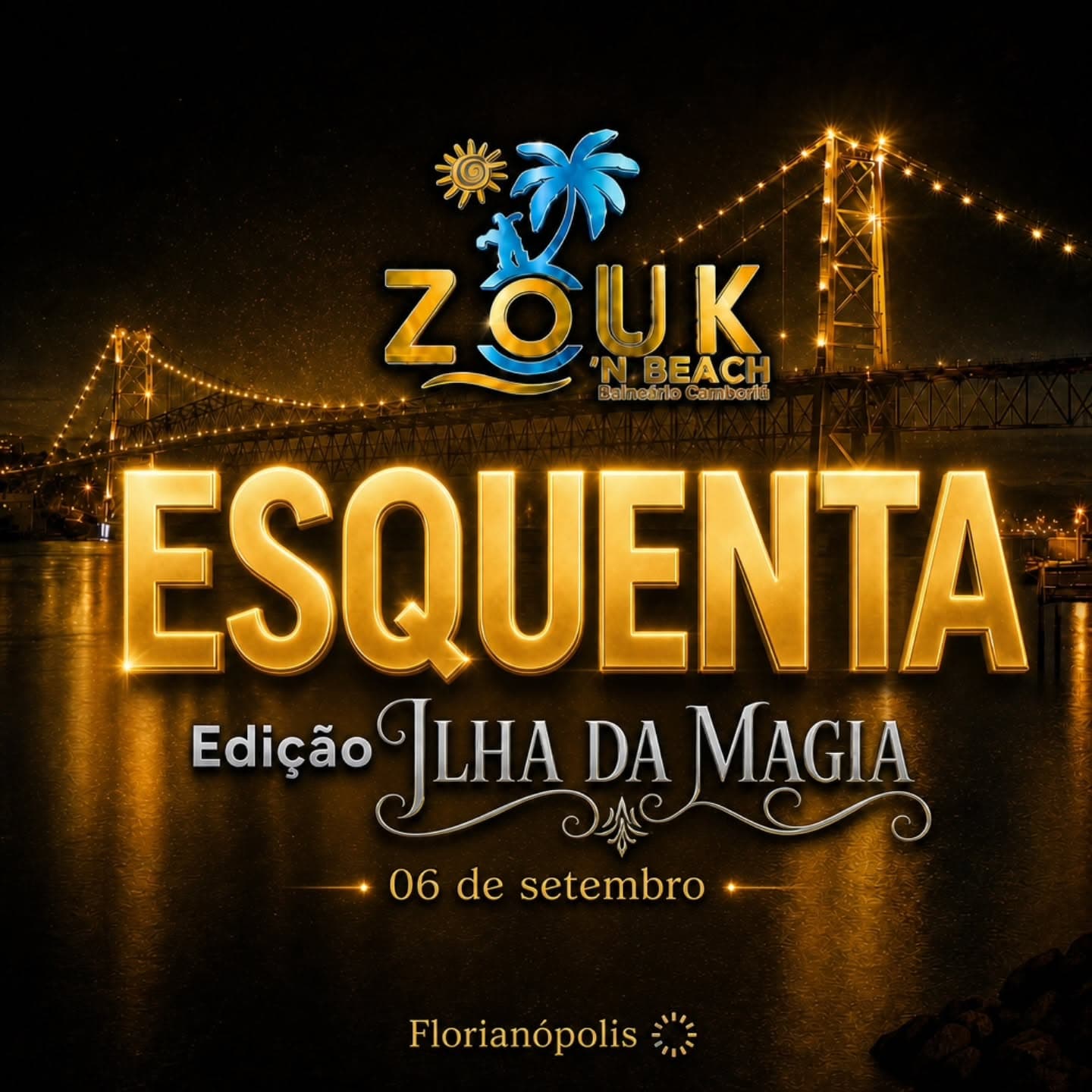 Flyer: Esquenta Zouk'n Beach 2026 - Edição Ilha da Magia