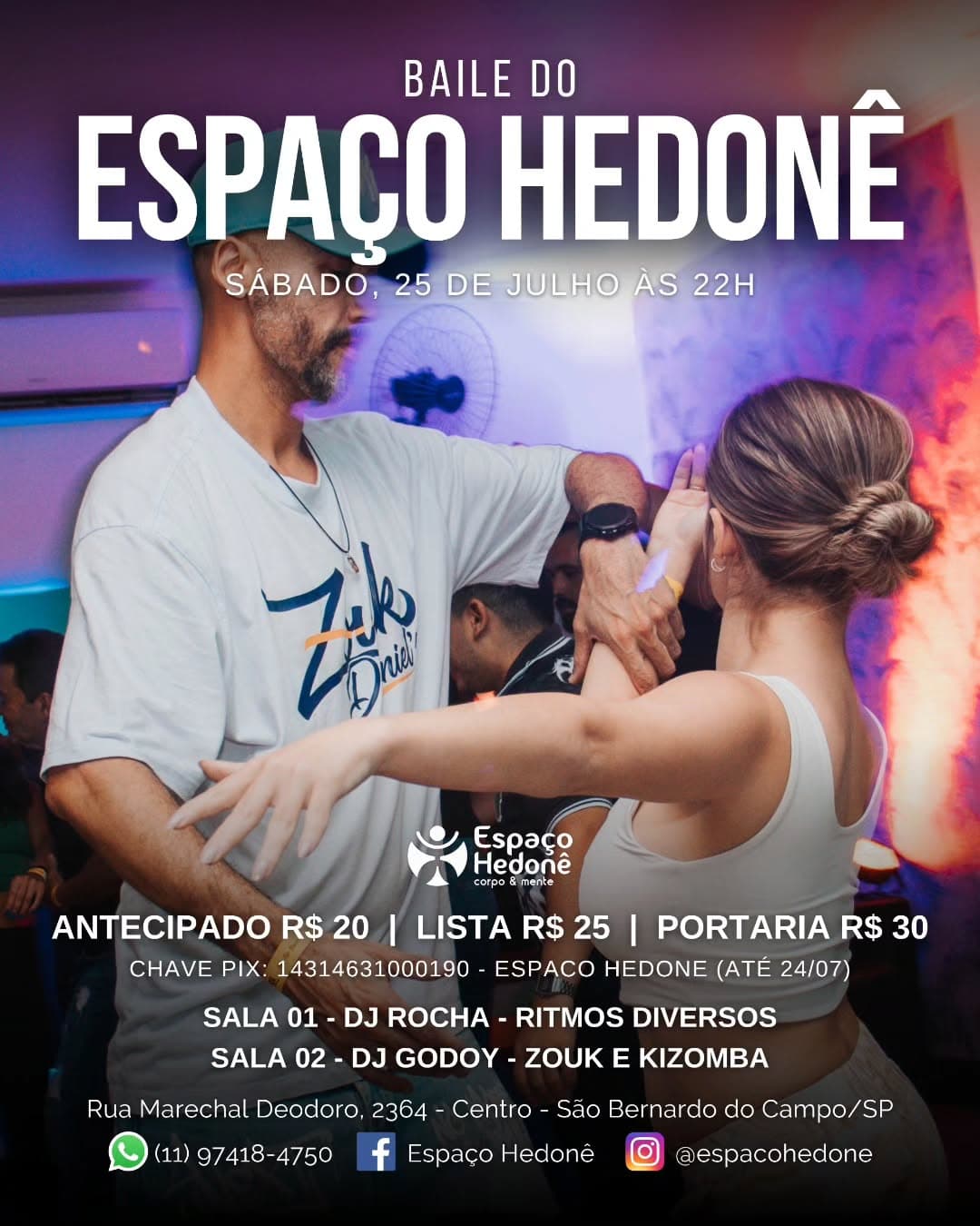 Flyer: Baile do Espaço Hedonê + Aniversário do Joel