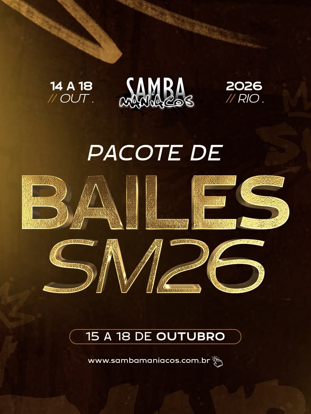 Flyer: Pacote de Bailes SambaManíacos SM26