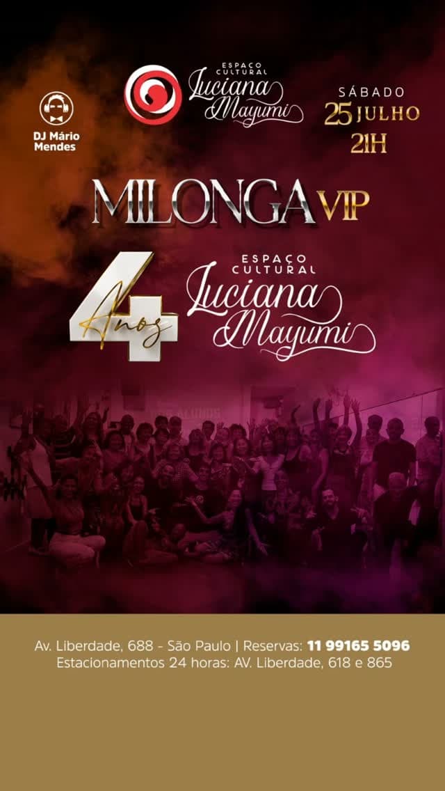 Flyer: Milonga VIP - 4 Anos Espaço Cultural Luciana Mayumi