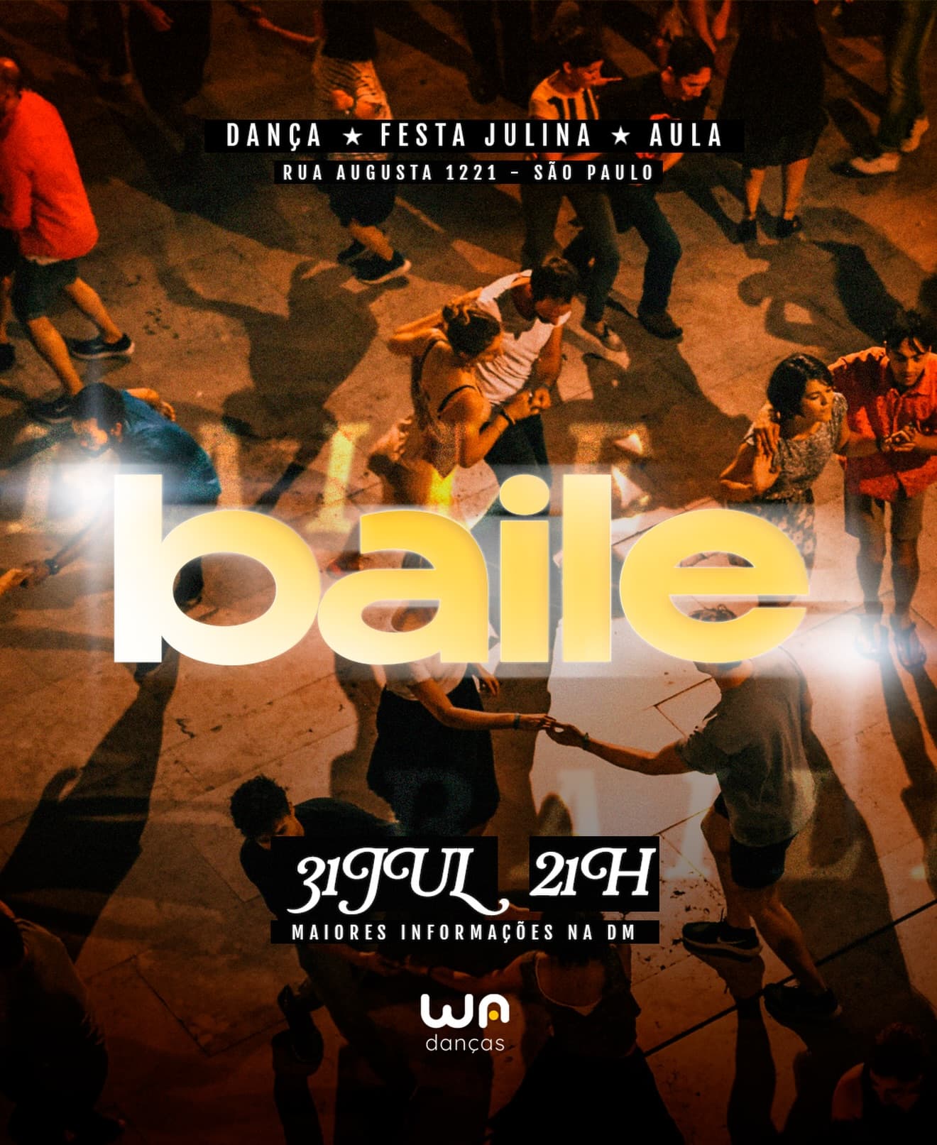 Flyer: Baile - Festa Julina WA Danças