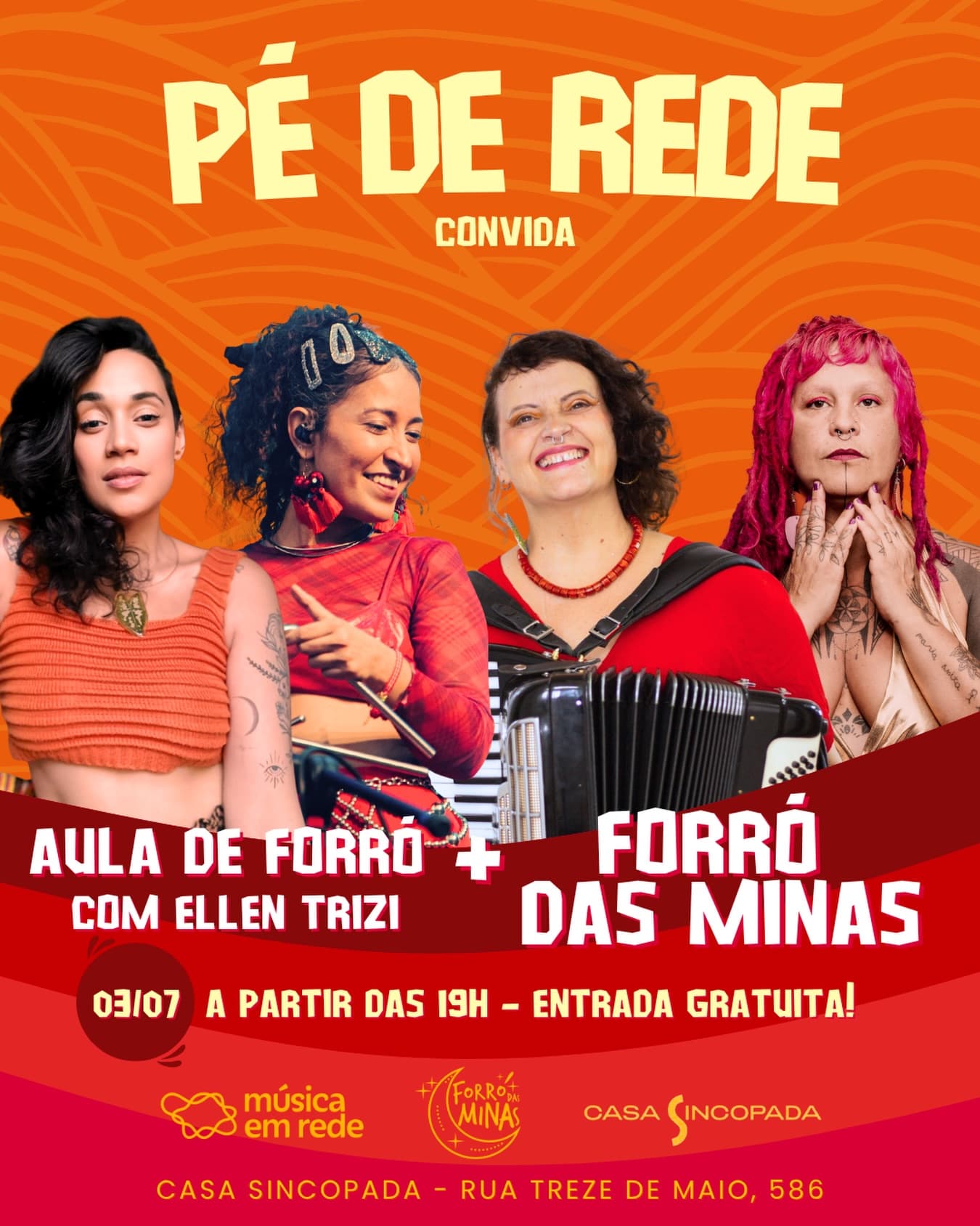 Flyer: Pé de Rede convida Forró das Minas